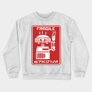 Fragile! Crewneck Sweatshirt